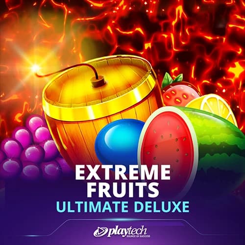 Extreme Fruits Ultimate Deluxe