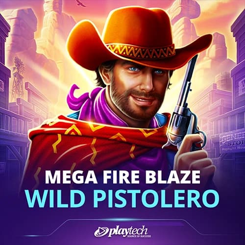 Mega Fire Blaze: Wild Pistolero